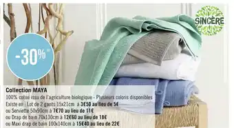 Géant Casino Sincère bon plan sur une collection maya de la marque sincère offre