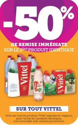 Super U VITTEL Sur tout offre