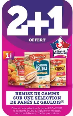 Super U LE GAULOIS Gamme sur une sélection de panés offre