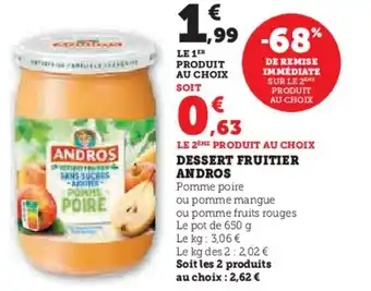 Super U ANDROS Dessert fruitier offre