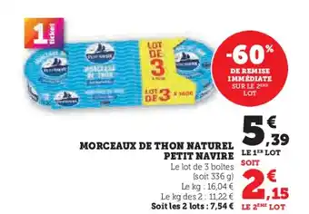 Super U PETIT NAVIRE Morceaux de thon naturel offre