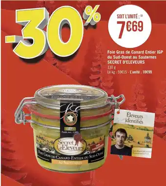 Géant Casino Secret d’eleveurs foie gras de canard entier igp du sud-ouest au sauternes offre
