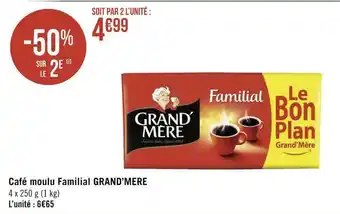 Géant Casino Grand’mere café moulu familial offre