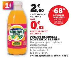 Super U MONTEBELO BRASIL Pur jus refrigere offre