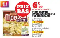 Super U MARIE Pizza crousti moelleuse extreme surgelee offre
