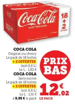 Super U COCA COLA Original ou cherry offre