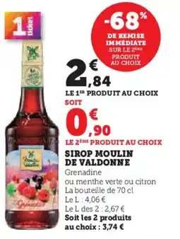 Super U Sirop moulin de valdonne offre