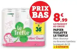 Super U LE TREFLE Papier toilette offre