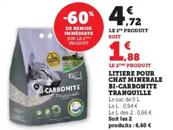 Super U Litiere pour chat minerale bi-carbonite tranquille offre