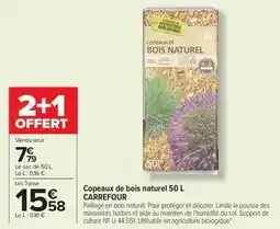 Carrefour Drive Carrefour - copeaux de bois naturel 50 l offre
