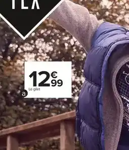 Carrefour Le gilet offre