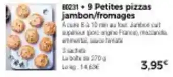 Thiriet 9 petites pizzas jambon/fromages offre
