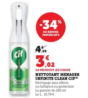 Super U Nettoyant menager infinite clean cif offre
