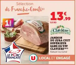 Super U Jambon du jura cuit supérieur sans os vpf claviere offre