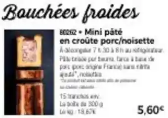 Thiriet Mini pàté en croûte porc/noisette offre