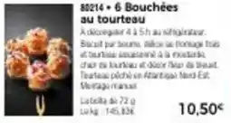 Thiriet 6 bouchêes au tourteau offre