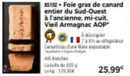 Thiriet Foie gras de canard entier du sud-ouest à l'ancienne, mi-cuit, vieil armagnac aop offre