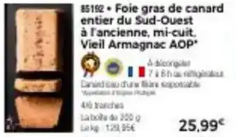 Thiriet Foie gras de canard entier du sud-ouest à l'ancienne, mi-cuit, vieil armagnac aop offre