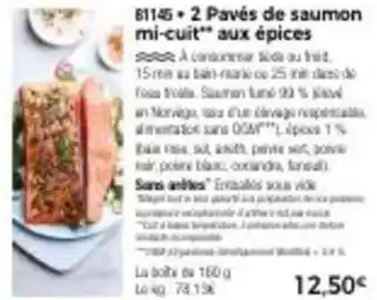 Thiriet 2 pavés de saumon mi-cuit aux épices offre