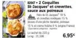 Thiriet 2 coquilles st-jacques et crevettes. sauce aux poireaux offre