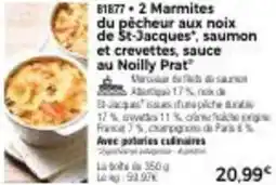 Thiriet 2 marmites du pécheur aux noix de st-jacques, saumon et crevettes, sauce au noilly prat offre