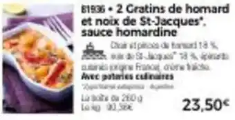 Thiriet 2 gratins de homard et noix de st-jacques". sauce homardine offre