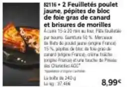Thiriet 52116+2 feuilletés poulet jaune, pépites de bloc de foie gras de canard et brisures de morilles offre