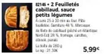 Thiriet 2 feuilletés cabillaud, sauce petits légumes offre