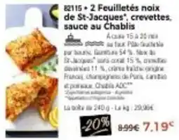 Thiriet 2 feuilletés noix de st-jacques, crevettes, sauce au chablis offre