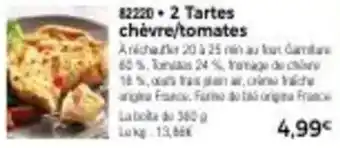 Thiriet 2 tartes chèvre/tomates offre