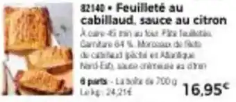 Thiriet Feuillete au cabillaud sauce au citron offre