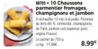 Thiriet 10 chaussons parmentier fromages champignons et jambon offre