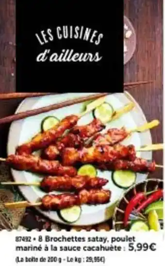 Thiriet 8 Brochettes satay, poulet mariné à la sauce cacahuète: offre