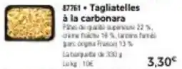 Thiriet Tagliatelles à la carbonara offre