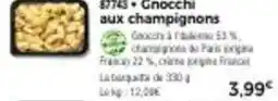 Thiriet Gnocchi aux champignons offre