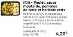 Thiriet Poulet, sauce moutarde, pommes de terre et haricots verts Podare 27% offre