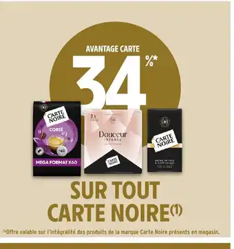 Intermarché Hyper CARTE NOIRE Sur tout offre