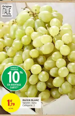 Intermarché Hyper Raisin blanc offre