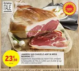 Intermarché Hyper Jambon san daniele aop 16 mois negroni offre