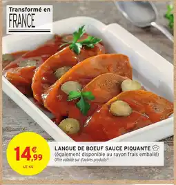 Intermarché Hyper Langue de boeuf sauce piquante offre
