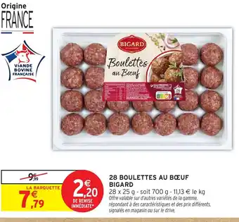 Intermarché Hyper BIGARD 28 boulettes au bœuf offre
