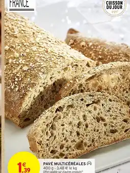 Intermarché Hyper Pavé multicéréales offre