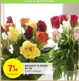 Intermarché Hyper Bouquet 12 roses offre