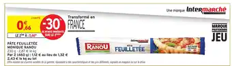 Intermarché Hyper MONIQUE RANOU Pâte feuilletée offre