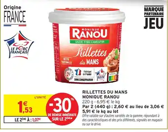 Intermarché Hyper MONIQUE RANOU Rillettes du mans offre