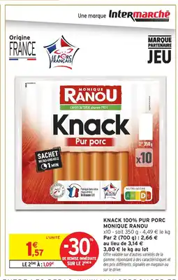 Intermarché Hyper MONIQUE RANOU Knack 100% pur porc offre
