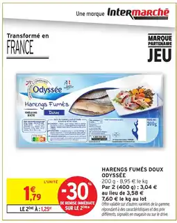 Intermarché Hyper ODYSSÉE Harengs fumés doux offre