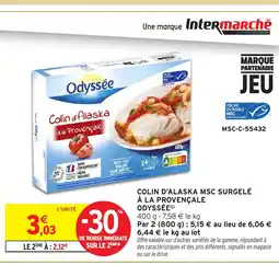 Intermarché Hyper ODYSSÉE Colin d'alaska msc surgelé à la provençale offre