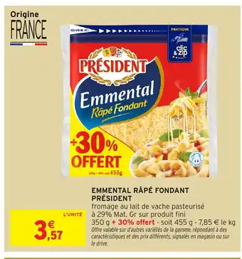 Intermarché Hyper PRÉSIDENT Emmental râpé fondant offre