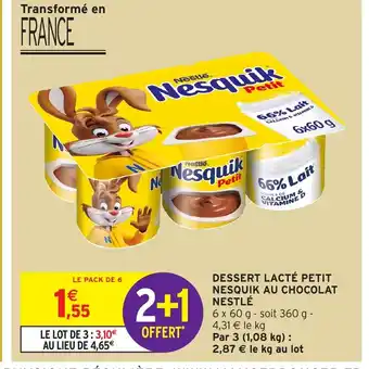 Intermarché Hyper Dessert lacté petit nesquik au chocolat nestlé offre